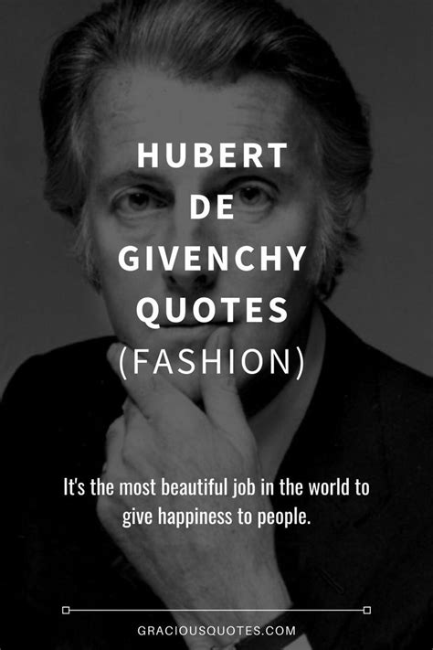 Givenchy quotes about fashion